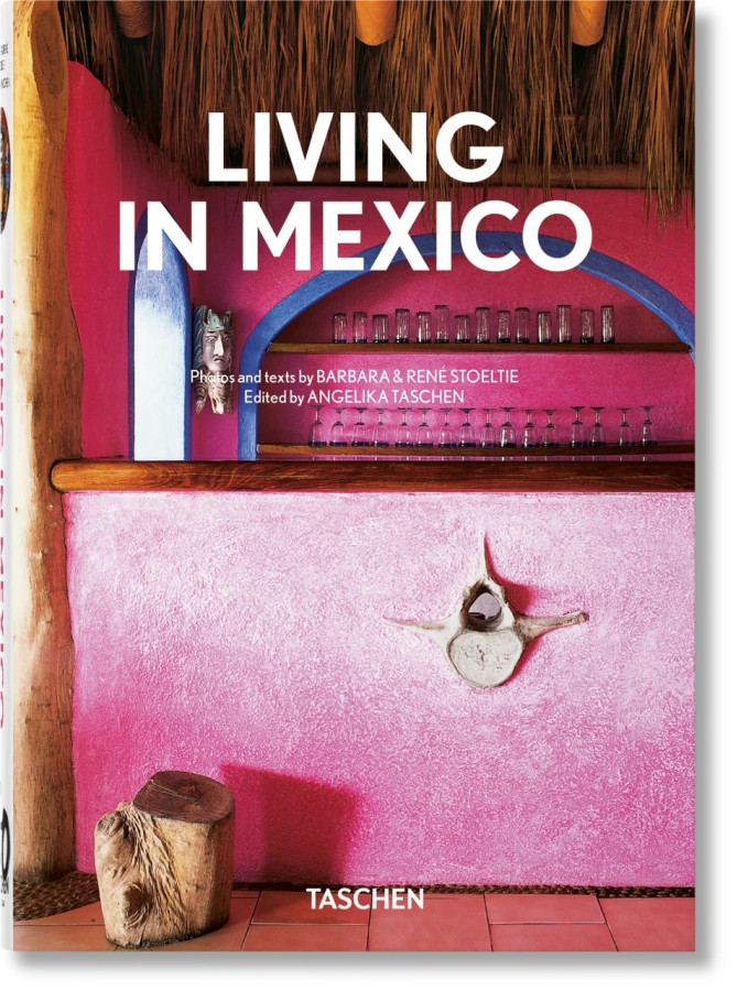 Living in Mexico. Taschen 40th Edition Series