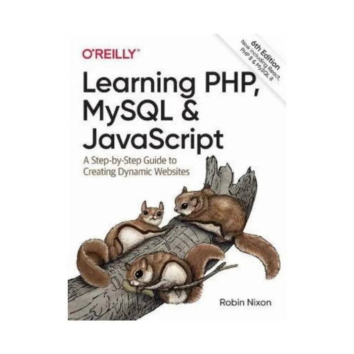 Learning PHP, MySQL & JavaScript. 6th Ed. Robin Nixon (english)
