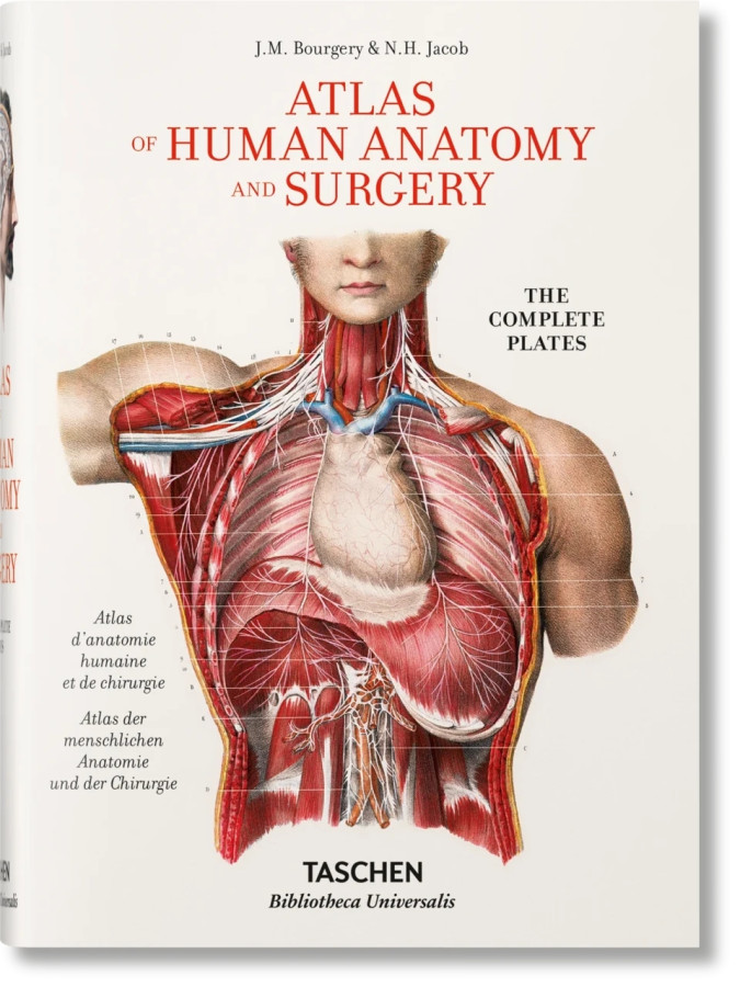 Bourgery. Atlas of Human Anatomy and Surgery Taschen Bibliotheca Universalis