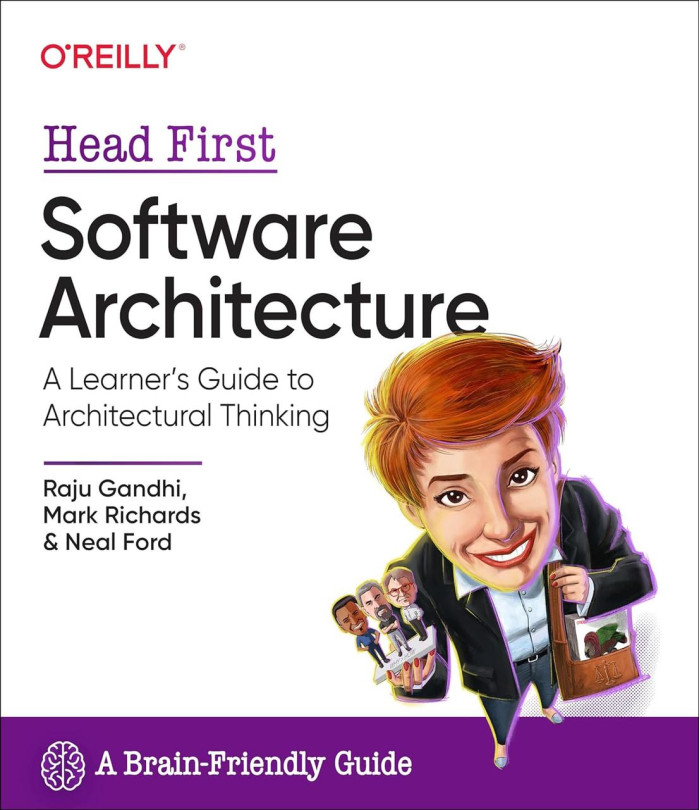 Head First Software Architecture: A Learner's Guide to Architectural Thinking 1st Edition