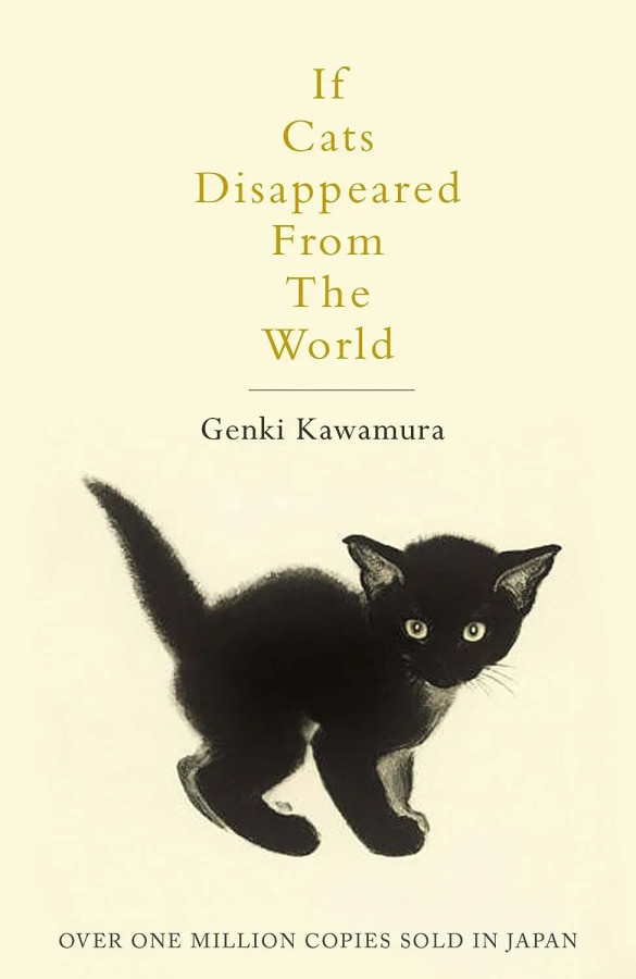 If Cats Disappeared From The World. Genki Kawamura